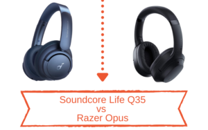 Soundcore Q35 and Razer Opus ANC Headphones