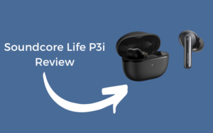 Soundcore P3i Wireless Earbuds and Charging Case