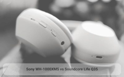 Sony WH-1000XM5 vs Anker Soundcore Life Q35